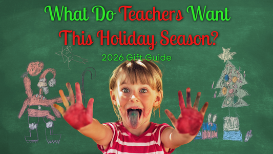 What Do Teachers Want This Holiday Season? 2026 Gift Guide