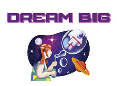 Dream Big